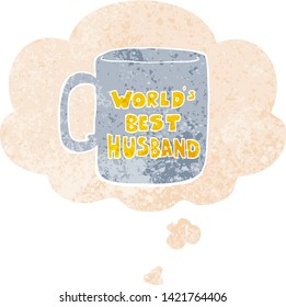 worlds best husband mug with thought bubble in grunge distressed retro textured style