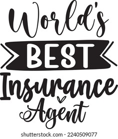 World's Best Insurance Agent svg design