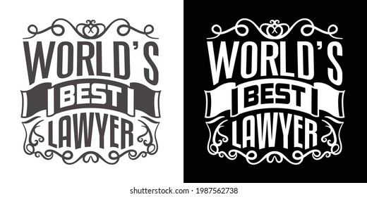 Worlds Best Lawyer Printable Vector Illustration