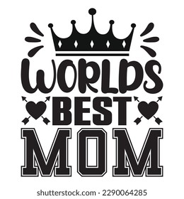 Worlds Best Mom Worlds Best Mom