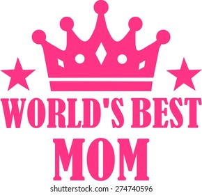 World's best Mom