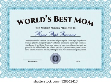 World's Best Mom Award. Excellent design. Easy to print. Border, frame.