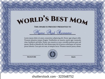 World's Best Mom Award. With quality background. Border, frame.Complex design. 