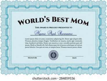 World's Best Mom Award Template. Border, frame.With great quality guilloche pattern. Superior design.  