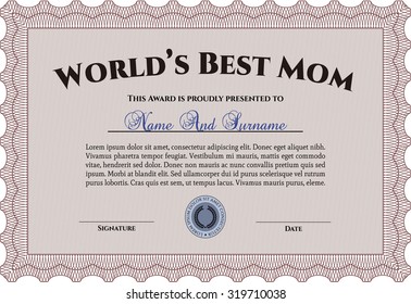 World's Best Mom Award Template. With linear background. Border, frame.Excellent design. 