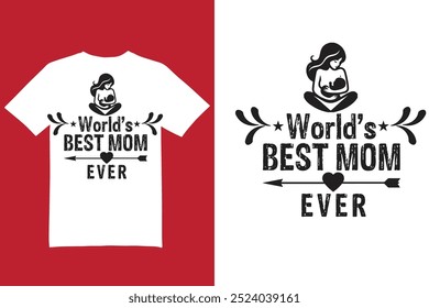 Die beste Mutter aller Zeiten T-Shirt-Design, Muttertag T-Shirt, Mutter T-Shirt, Mütter, Mama