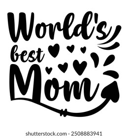 World's best mom - Mother's day special quotes hand-drawn lettering vector. 