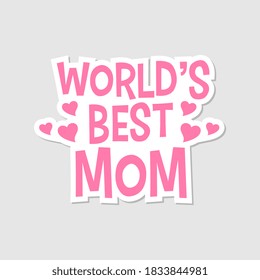 World's Best Mom Sticker Graphic Illustration