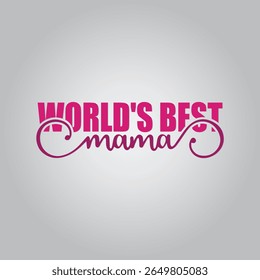 World's Best Mom Wishing Happy Mother's Day