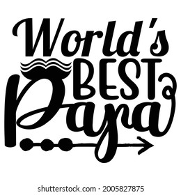 world's best papa, happy father's day, cool dad, best papa typography vintage lettering design, printing for banner, poster, mug, t shirt etc