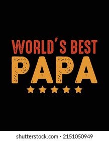 WORLDS BEST PAPA T-SHIRT DESIGN