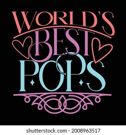 world's best pops, world's best papa, party wish, love dad, pops best quote