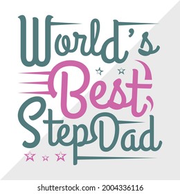 Worlds Best Stepdad Vector Illustration Silhouette