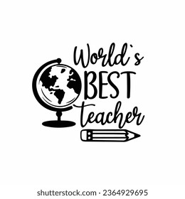 World's best teacher Svg, Teacher SVG, back to school, Cut file, for silhouette, May your coffee be stronger than your passengers School SVG, Happy 100th Days Of School Printable Vector svg