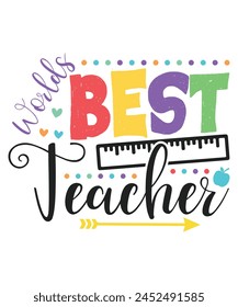 Worlds best teacher, Teachers design bundle, teachers day design, Colorful Teachers day svg