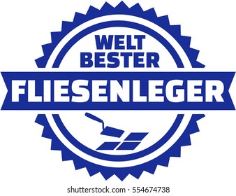 World's best Tiler german button