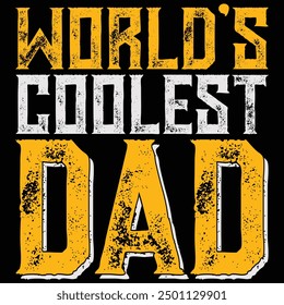 World's Coolest Dad Father's Day Shirt, Gift, Retro, Vintage, Father's Day, T-shirt Design, Funny, Printable, Saying, Love, Tee, Typography, Cut File, Digital Download, Cricut, Father's Day