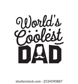 The "World's Coolest Dad" minimalist silhouette typography design showcases modern, sleek lettering in a clean silhouette style. Ideal for t-shirts, cards, or gifts, it perfectly captures a dad's cool