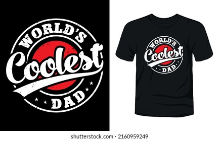 World's coolest dad vintage badge t-shirt design.