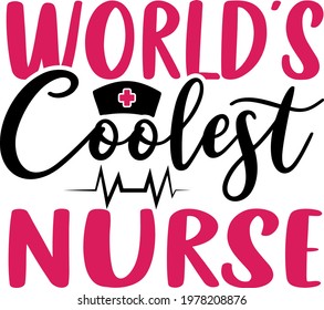 World's coolest nurse Lettering. Medical cap illustration vector