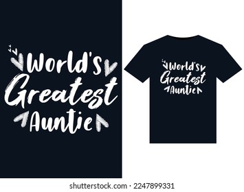 World's Greatest Auntie illustrations for print-ready T-Shirts design