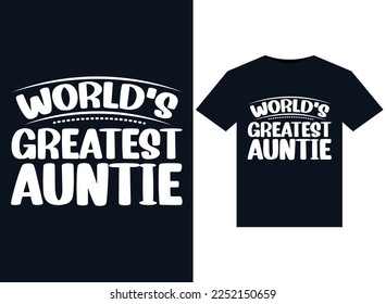 World's Greatest Auntie illustrations for print-ready T-Shirts design