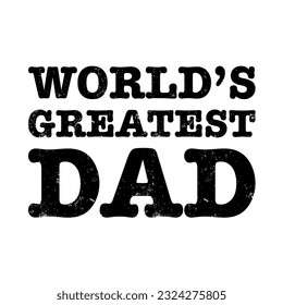 World's Greatest Best #1 Number 1 Dad Father Pop Sign Writing Transparent No Background Vector EPS PNG Clip Art