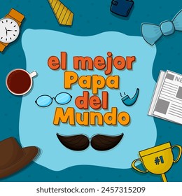 World's Greatest Dad Text in Spanish Language Surrounded by Fathers Day Elements on Blue Background.