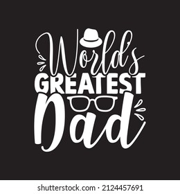 World's greatest dad vector file