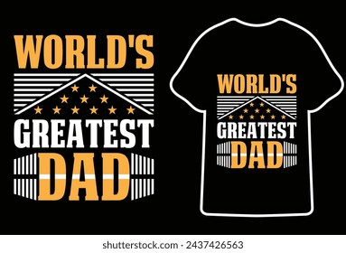 El mejor papá del mundo, Diseño de camiseta del Día del Padre, Diseño de camiseta de tipografía del Día del Padre, Regalo del Día del Padre para diseño de camiseta del padre