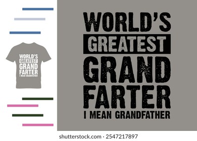 World's greatest grandfather t shirt design