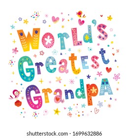 world's greatest grandpa - unique lettering design