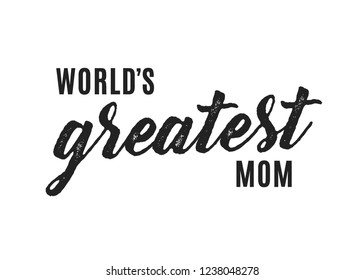 World's Greatest Mom, Happy Mother's Day Background, Mother's Day Greeting Card, Mother's Day Text, Mom's Love, Heart Vector Illustration for Greeting Card, Post Cards, Scrap Book, Social Media