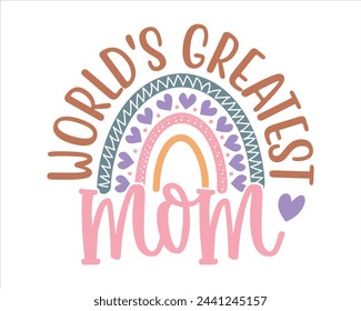 World's greatest mom typography t-shirt design