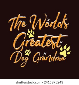 World's greatest mother, Typography T-shirt print template, typography design for mom mommy mama daughter grandma girl women aunt mom life child best mom.