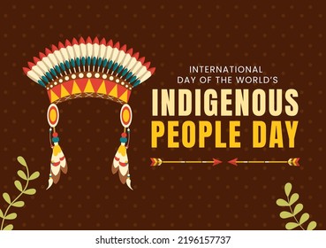 Worlds Indigenous Peoples Day on August 9 Hand Drawn Cartoon Flat Illustration to Raise Awareness and Protect the Rights Population Design