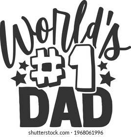 world's No1 Dad - Father's Day design