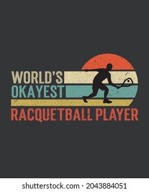 World's Okayest Racque Tball Player SVG