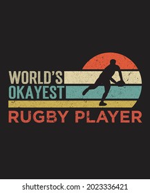 SVG del jugador de rugby más Okayest del mundo, vector de regalos de rugby, camiseta de rugby