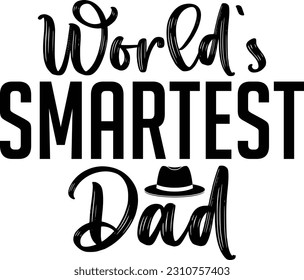 World's smartest dad- Dad Design