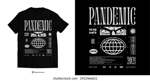 WORLDWIDE PANDEMIC Face Eye Apparel Edgy T shirts Design for Urban Street wear T shirt Design Empowering Worldwide Series