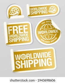 Worldwide shipping and free worldwide shipping - vector stickers set