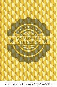 Worldwide Shipping gold shiny badge. Scales pattern. Vector Illustration. Detailed.