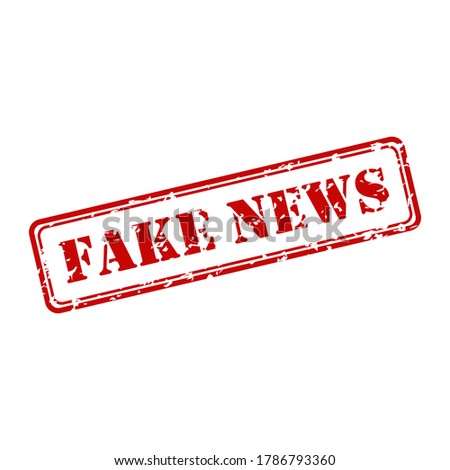 worn impression of a stamp with the words FAKE NEWS isolated on a white background