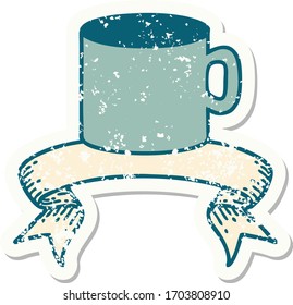 worn old sticker with banner of cup of coffee