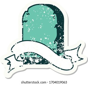 worn old sticker with banner of a grave stone