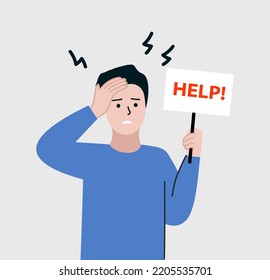Worried Man Holding Placard need help. Confused boy afraid of making wrong decision. Emergency, attention, request, assistance concept. Flat cartoon character vector design isolated illustration.