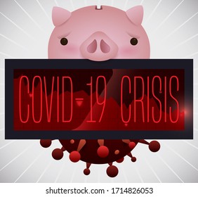 Worried piggy bank over statistic chart and coronavirus representation under it, depicting the economy downgrade and crisis due COVID-19.