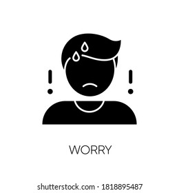 Worry Black Glyph Icon. Emotional Stress, Anxiety Silhouette Symbol On White Space. Concerned, Nervous Mental State. Bad Feeling, Trouble Reaction. Worried, Anxious Person Vector Isolated Illustration