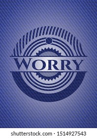 Worry emblem with jean texture. Vector Illustration. Detailed.